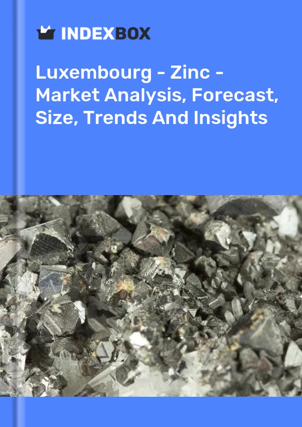 Report Luxembourg - Zinc - Market Analysis, Forecast, Size, Trends and Insights for 499$