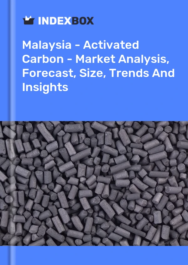 Bildiri Malezya - Aktif Karbon - Pazar Analizi, Tahmin, Boyut, Eğilimler ve Öngörüler for 499$