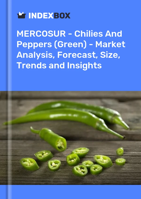 Report MERCOSUR - Chilies and Peppers (Green) - Market Analysis, Forecast, Size, Trends and Insights for 499$