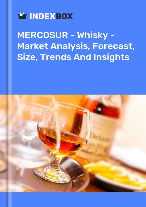 Report MERCOSUR - Whisky - Market Analysis, Forecast, Size, Trends and Insights for 499$