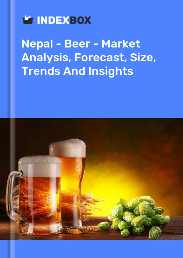 Report Nepal - Beer - Market Analysis, Forecast, Size, Trends and Insights for 499$