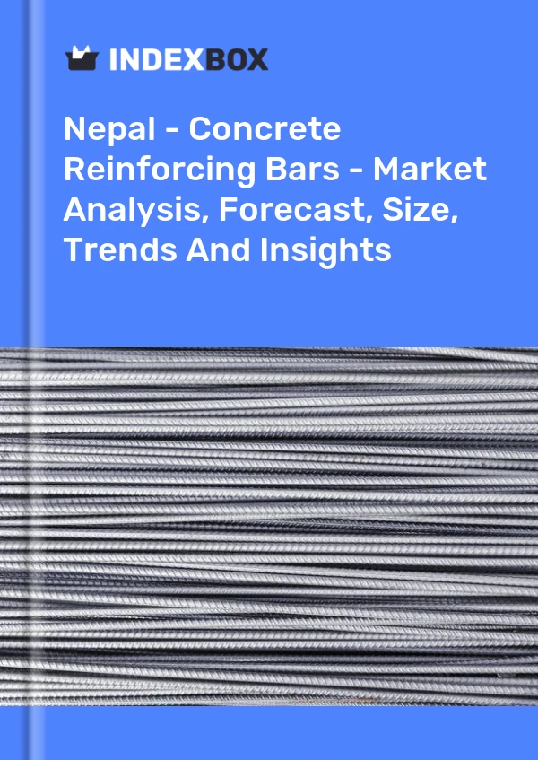 Report Nepal - Concrete Reinforcing Bars - Market Analysis, Forecast, Size, Trends and Insights for 499$