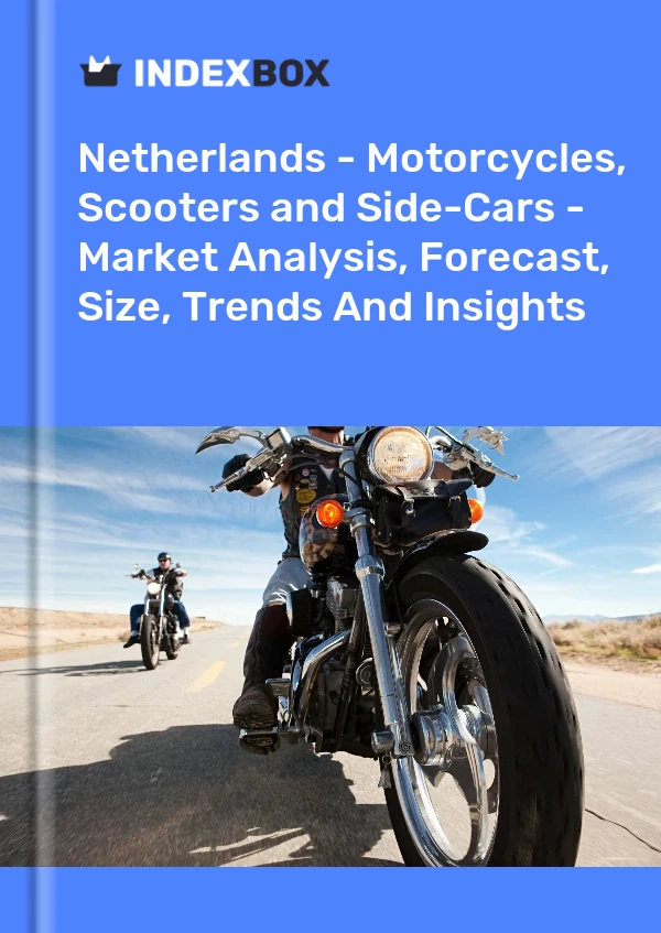Bildiri Hollanda - Motosikletler ve Scooterlar - Pazar Analizi, Tahmin, Boyut, Eğilimler ve Öngörüler for 499$