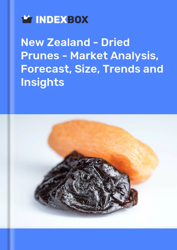 New Zealand - Dried Prunes - Market Analysis, Forecast, Size, Trends and Insights