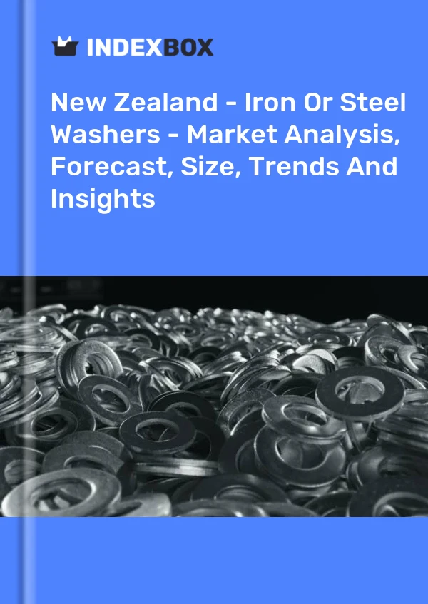 Report New Zealand - Iron or Steel Washers - Market Analysis, Forecast, Size, Trends and Insights for 499$