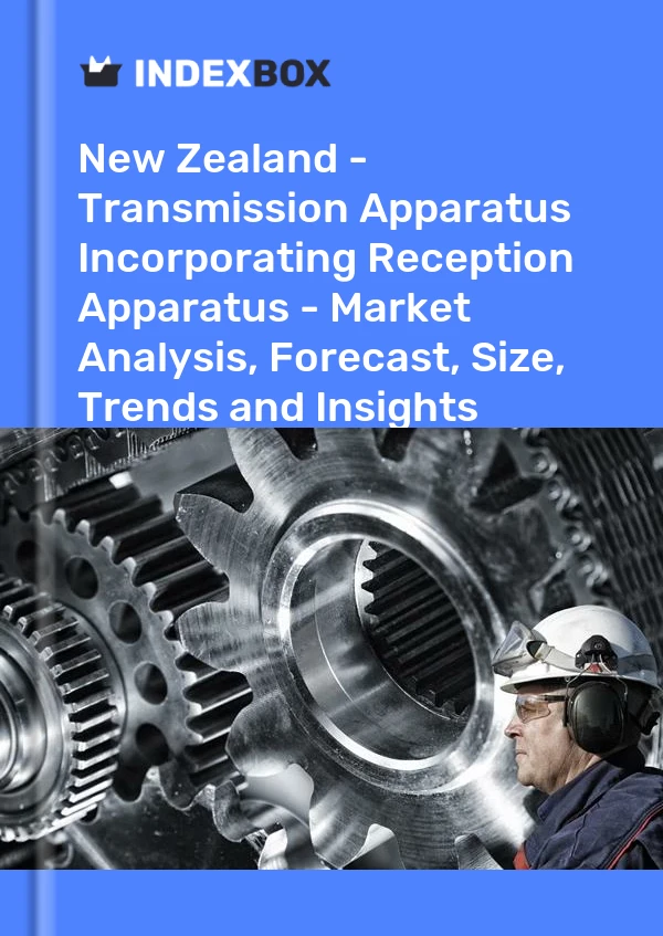 New Zealand - Transmission Apparatus Incorporating Reception Apparatus - Market Analysis, Forecast, Size, Trends and Insights