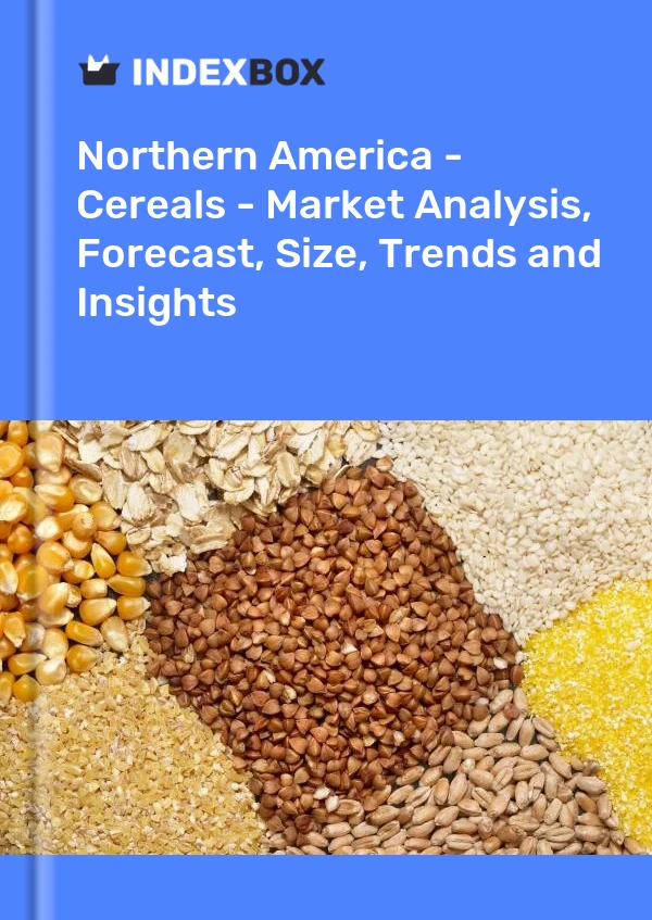 Report Northern America - Cereals - Market Analysis, Forecast, Size, Trends and Insights for 499$