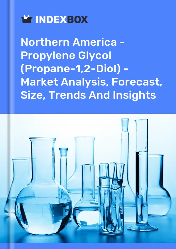 Bildiri Kuzey Amerika - Propilen Glikol (Propan-1,2-Diol) - Pazar Analizi, Tahmin, Boyut, Eğilimler ve Öngörüler for 499$