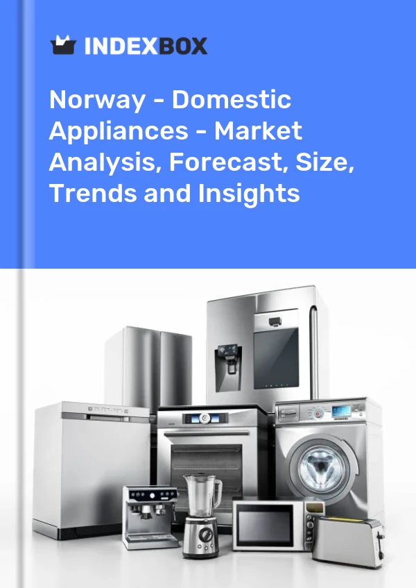 Report Norway - Domestic Appliances - Market Analysis, Forecast, Size, Trends and Insights for 499$