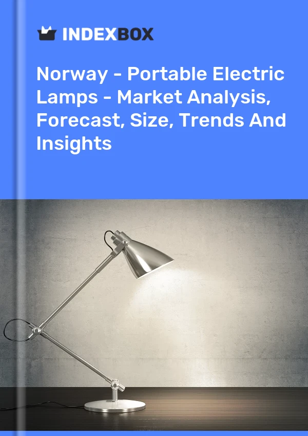 Bildiri Norveç - Portatif Elektrikli Lambalar - Pazar Analizi, Tahmin, Boyut, Eğilimler ve Öngörüler for 499$