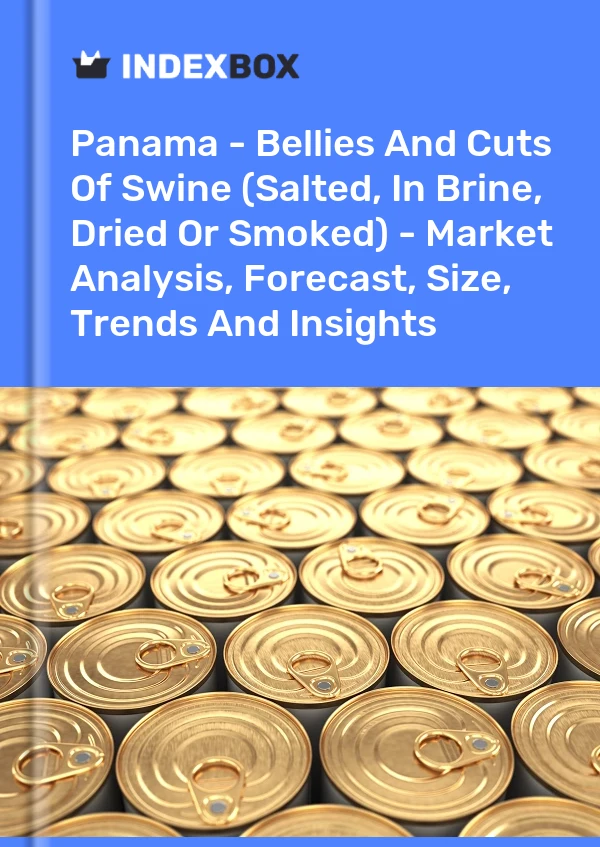 Report Panama - Bellies and Cuts of Swine (Salted, in Brine, Dried or Smoked) - Market Analysis, Forecast, Size, Trends and Insights for 499$