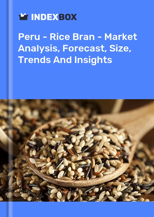 Bildiri Peru - Pirinç Kepeği - Pazar Analizi, Tahmin, Boyut, Eğilimler ve Öngörüler for 499$