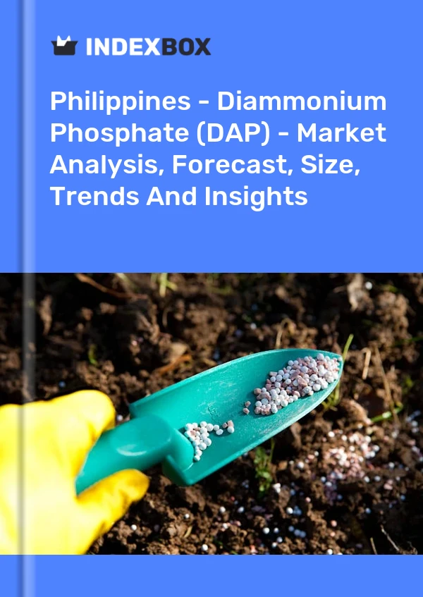 Report Philippines - Diammonium Phosphate (DAP) - Market Analysis, Forecast, Size, Trends and Insights for 499$