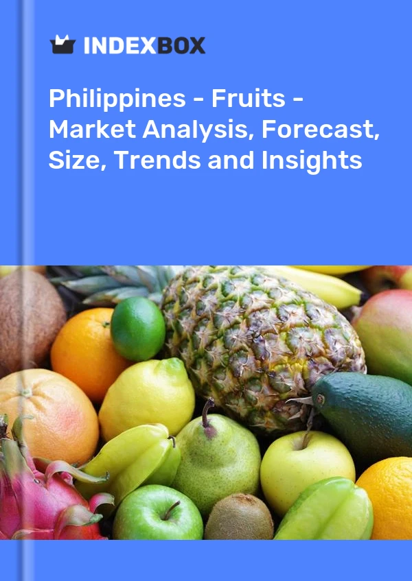 Bildiri Filipinler - Meyveler - Pazar Analizi, Tahmin, Boyut, Eğilimler ve Öngörüler for 499$