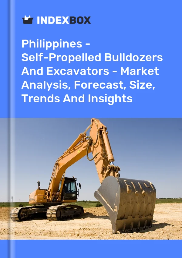 Bildiri Filipinler - Kundağı Motorlu Buldozerler ve Ekskavatörler - Pazar Analizi, Tahmin, Boyut, Eğilimler ve Öngörüler for 499$
