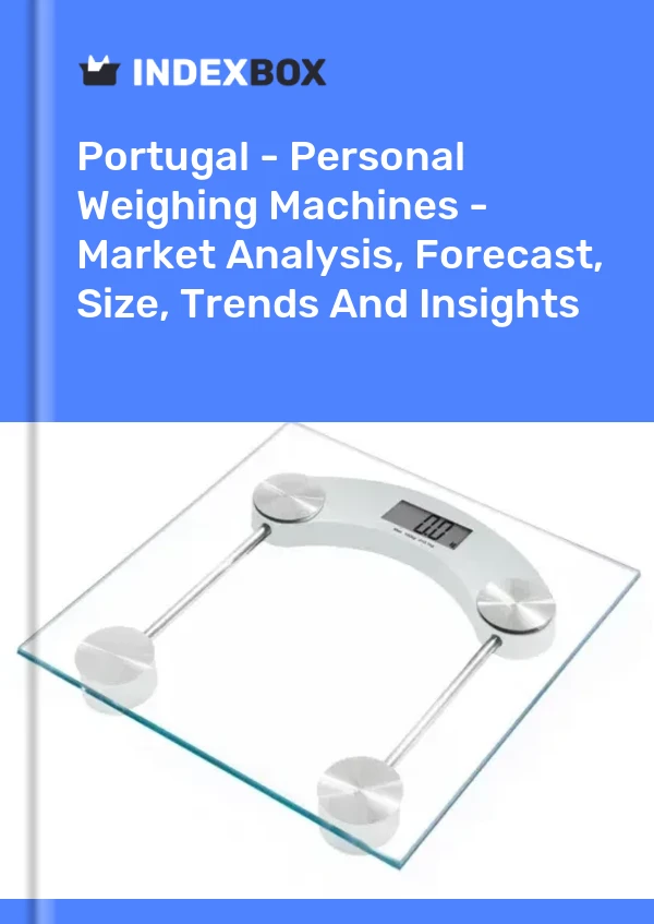 Portugal - Personal Weighing Machines - Market Analysis, Forecast, Size, Trends And Insights