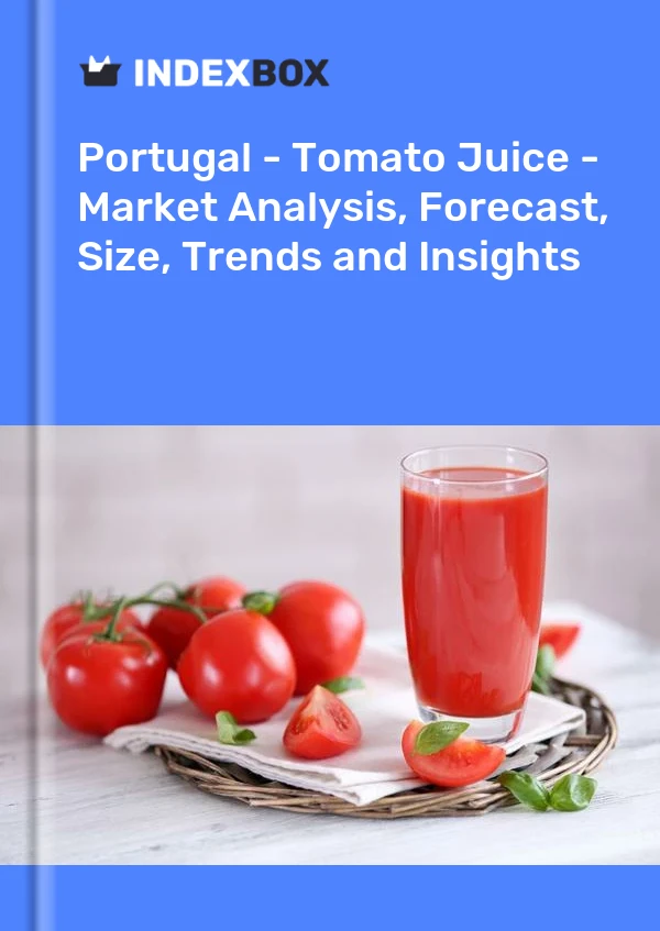 Portugal - Tomato Juice - Market Analysis, Forecast, Size, Trends and Insights