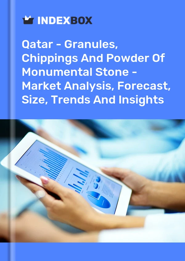 Qatar - Granules, Chippings And Powder Of Monumental Stone - Market Analysis, Forecast, Size, Trends And Insights