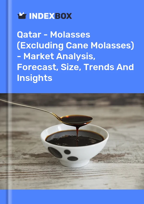 Report Qatar - Molasses (Excluding Cane Molasses) - Market Analysis, Forecast, Size, Trends and Insights for 499$