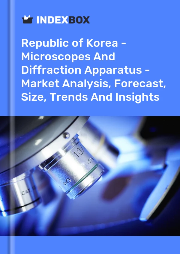 Report Republic of Korea - Microscopes and Diffraction Apparatus - Market Analysis, Forecast, Size, Trends and Insights for 499$