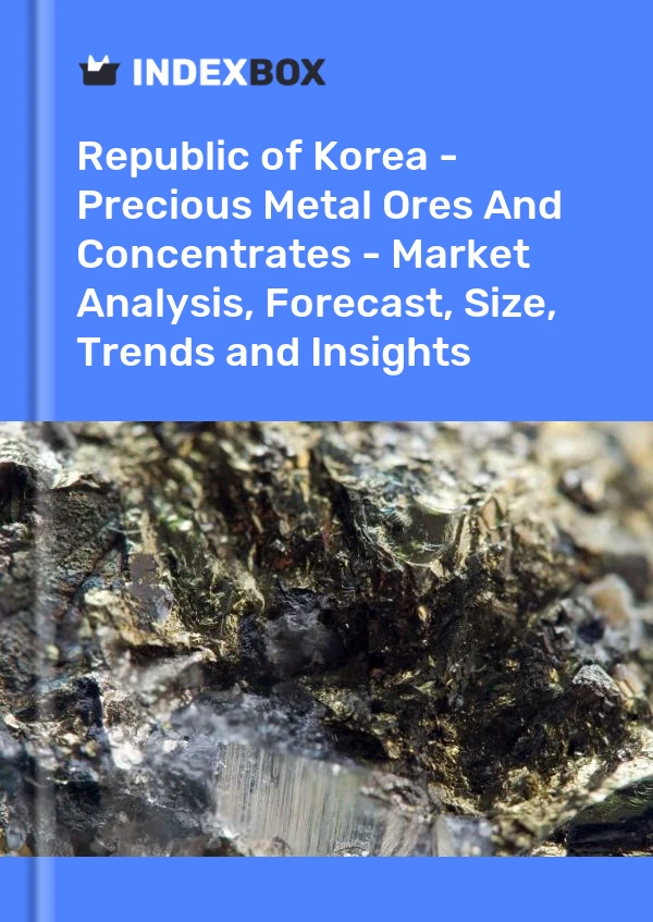 Republic of Korea - Precious Metal Ores And Concentrates - Market Analysis, Forecast, Size, Trends and Insights