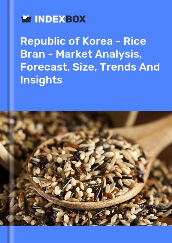 Bildiri Kore Cumhuriyeti - Pirinç Kepeği - Pazar Analizi, Tahmin, Boyut, Eğilimler ve Öngörüler for 499$