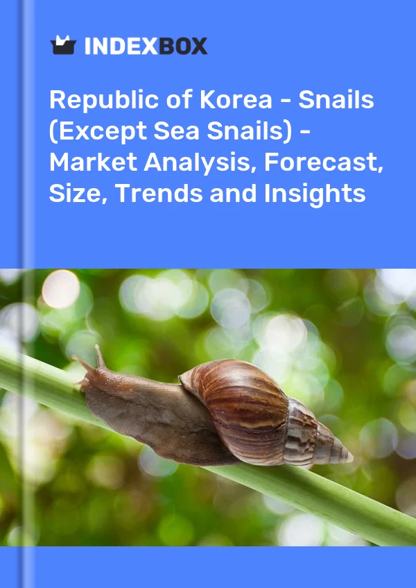 Report Republic of Korea - Snails (Except Sea Snails) - Market Analysis, Forecast, Size, Trends and Insights for 499$