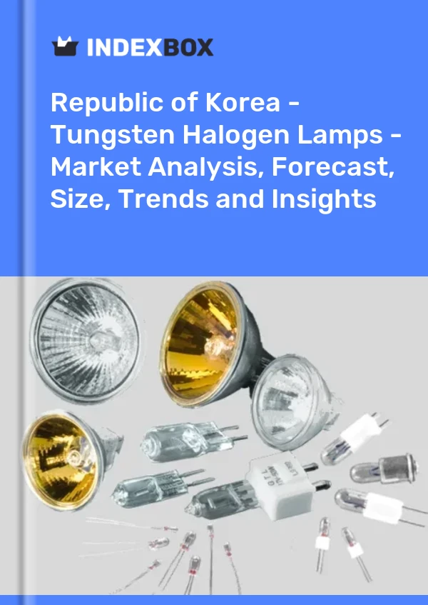 Republic of Korea - Tungsten Halogen Lamps - Market Analysis, Forecast, Size, Trends and Insights