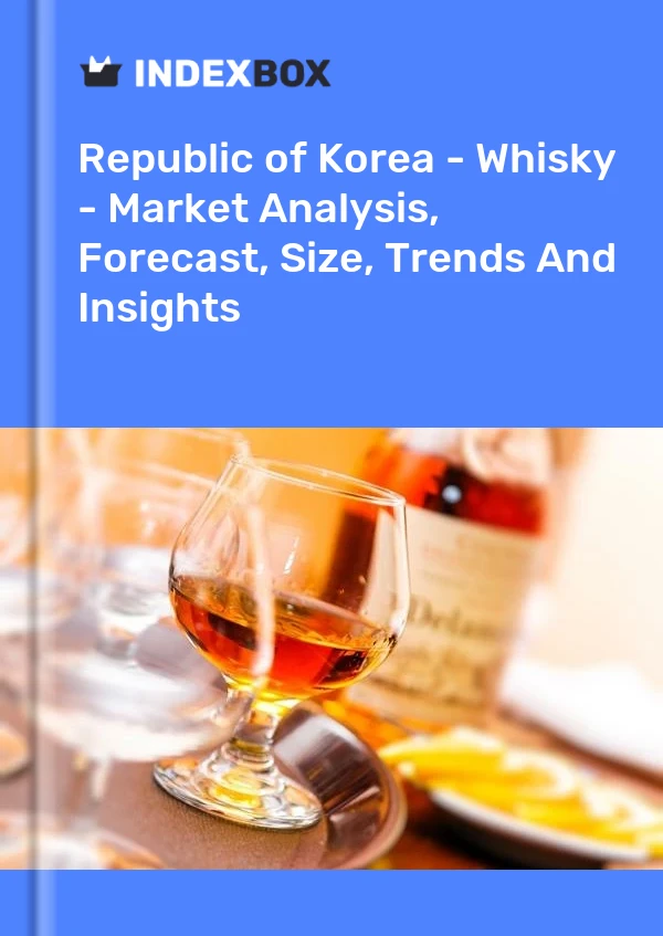 Bildiri Kore Cumhuriyeti - Viski - Pazar Analizi, Tahmini, Büyüklüğü, Eğilimleri ve Görüşleri for 499$