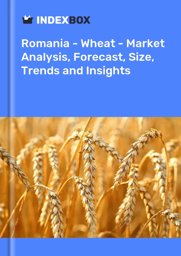 Bildiri Romanya - Buğday - Pazar Analizi, Tahmin, Büyüklük, Eğilimler ve Öngörüler for 499$