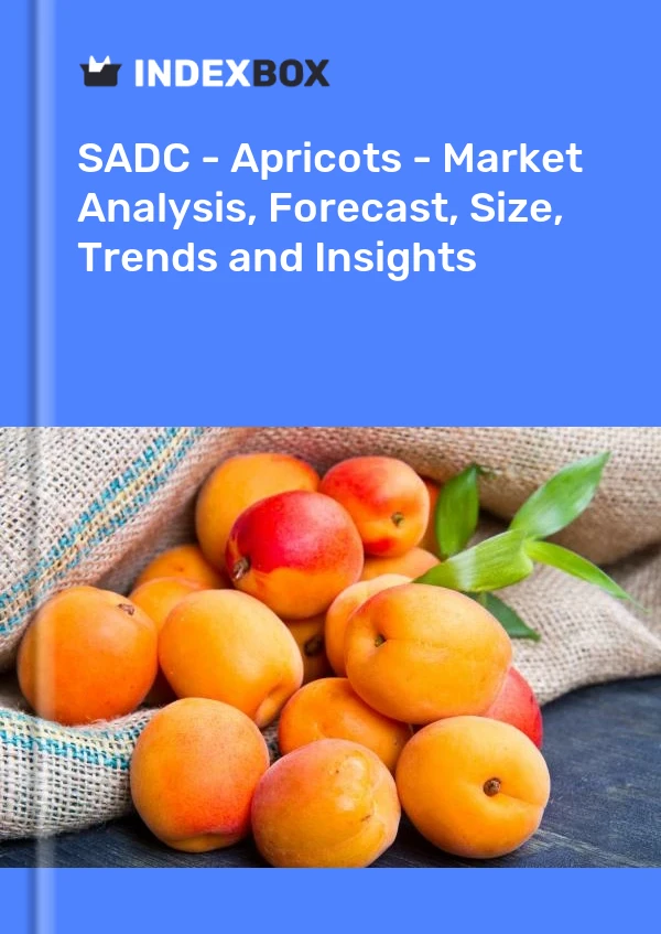 Report SADC - Apricots - Market Analysis, Forecast, Size, Trends and Insights for 499$
