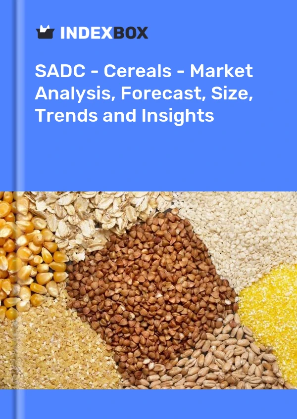 Report SADC - Cereals - Market Analysis, Forecast, Size, Trends and Insights for 499$