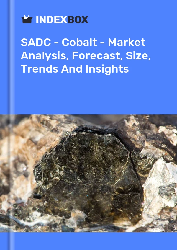 Report SADC - Cobalt - Market Analysis, Forecast, Size, Trends and Insights for 499$