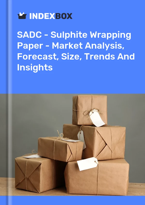 Report SADC - Sulphite Wrapping Paper - Market Analysis, Forecast, Size, Trends and Insights for 499$