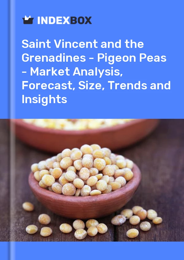 Report Saint Vincent and the Grenadines - Pigeon Peas - Market Analysis, Forecast, Size, Trends and Insights for 499$