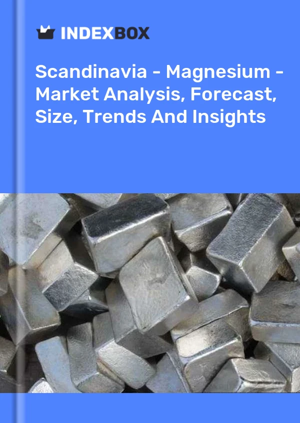 Report Scandinavia - Magnesium - Market Analysis, Forecast, Size, Trends and Insights for 499$