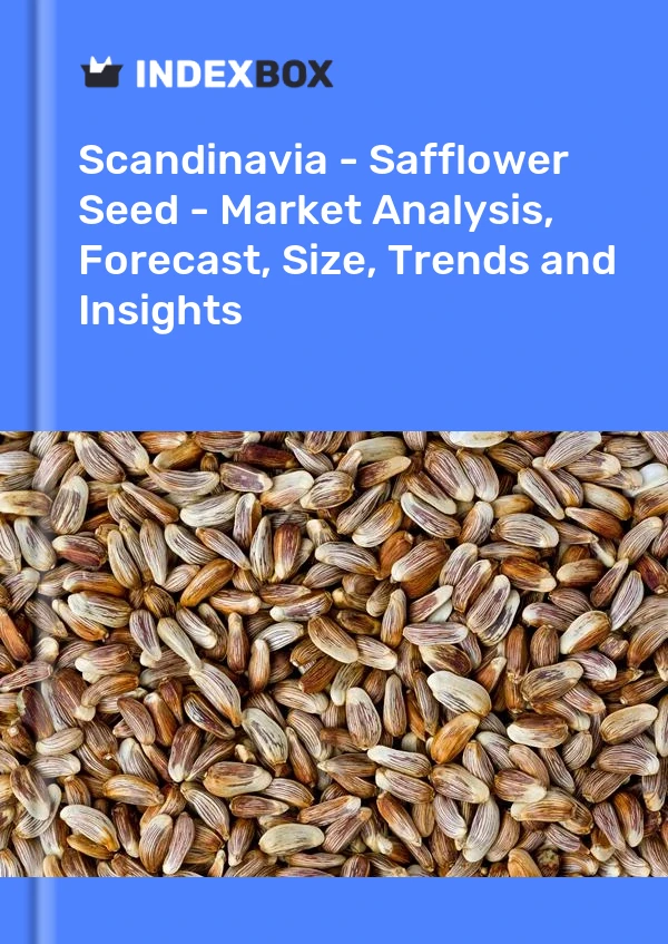 Report Scandinavia - Safflower Seed - Market Analysis, Forecast, Size, Trends and Insights for 499$