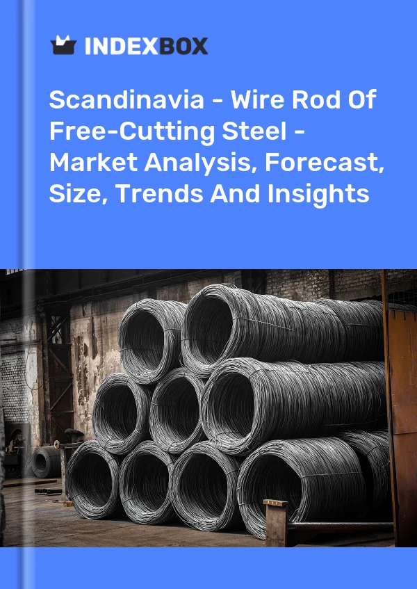Report Scandinavia - Wire Rod of Free-Cutting Steel - Market Analysis, Forecast, Size, Trends and Insights for 499$