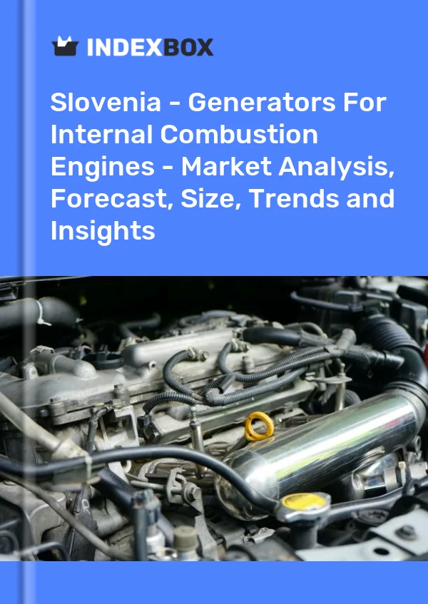 Bildiri Slovenya - İçten Yanmalı Motorlar İçin Jeneratörler - Pazar Analizi, Tahmin, Boyut, Eğilimler ve Öngörüler for 499$