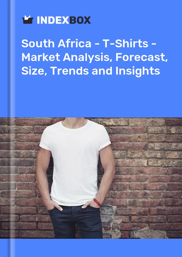 Bildiri Güney Afrika - Tişörtler - Pazar Analizi, Tahmin, Beden, Eğilimler ve Öngörüler for 499$