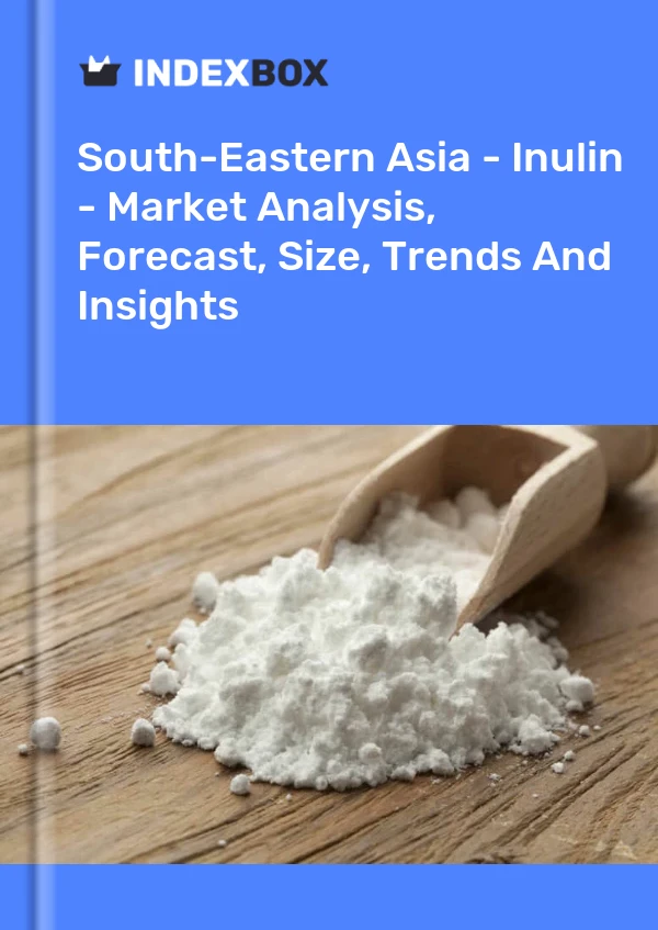 Report South-Eastern Asia - Inulin - Market Analysis, Forecast, Size, Trends and Insights for 499$