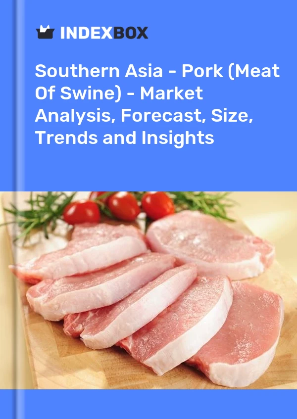 Report Southern Asia - Pork (Meat of Swine) - Market Analysis, Forecast, Size, Trends and Insights for 499$