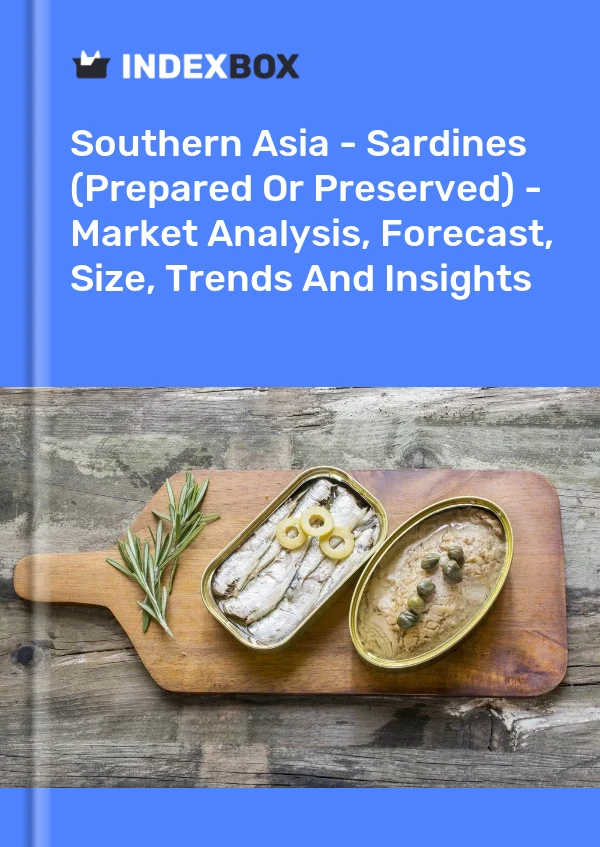 Report Southern Asia - Sardines (Prepared or Preserved) - Market Analysis, Forecast, Size, Trends and Insights for 499$