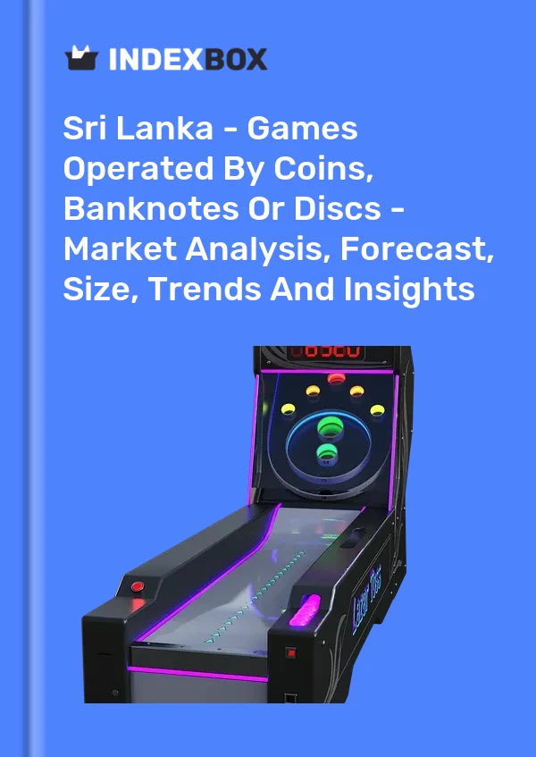 Sri Lanka - Games Operated By Coins, Banknotes Or Discs - Market Analysis, Forecast, Size, Trends And Insights