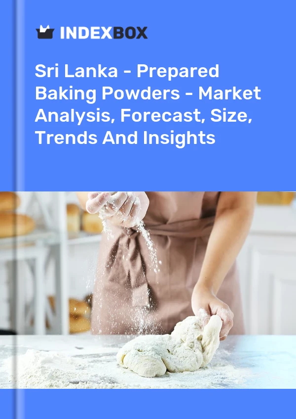 Sri Lanka - Prepared Baking Powders - Market Analysis, Forecast, Size, Trends And Insights