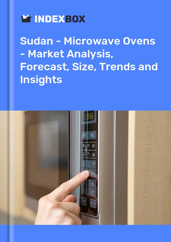 Bildiri Sudan - Mikrodalga Fırınlar - Pazar Analizi, Tahmin, Boyut, Eğilimler ve Öngörüler for 499$