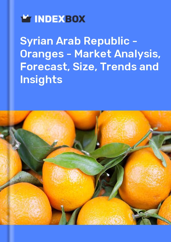 Report Syrian Arab Republic - Oranges - Market Analysis, Forecast, Size, Trends and Insights for 499$