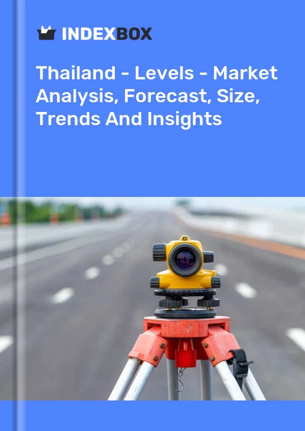 Report Thailand - Levels - Market Analysis, Forecast, Size, Trends and Insights for 499$