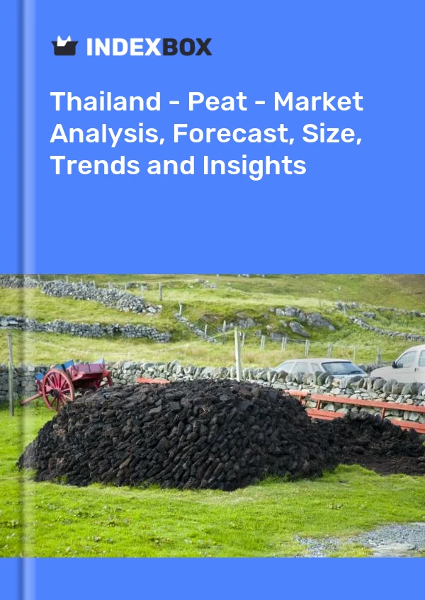 Bildiri Tayland - Turba - Pazar Analizi, Tahmin, Boyut, Eğilimler ve Öngörüler for 499$