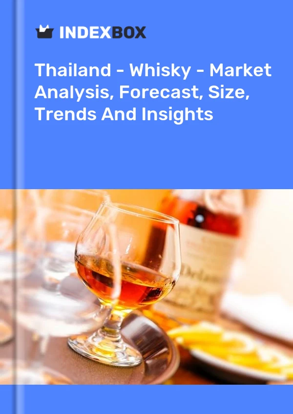 Bildiri Tayland - Viski - Pazar Analizi, Tahmin, Boyut, Eğilimler ve Öngörüler for 499$